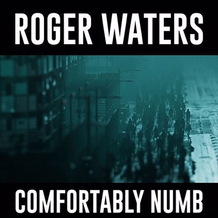 Roger Waters - Comfortably Numb (Remake 2022)