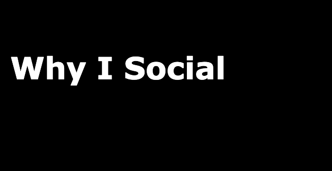 Why I Social